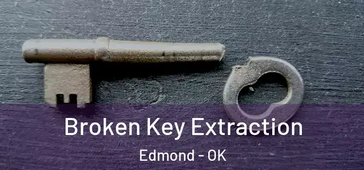  Broken Key Extraction Edmond - OK