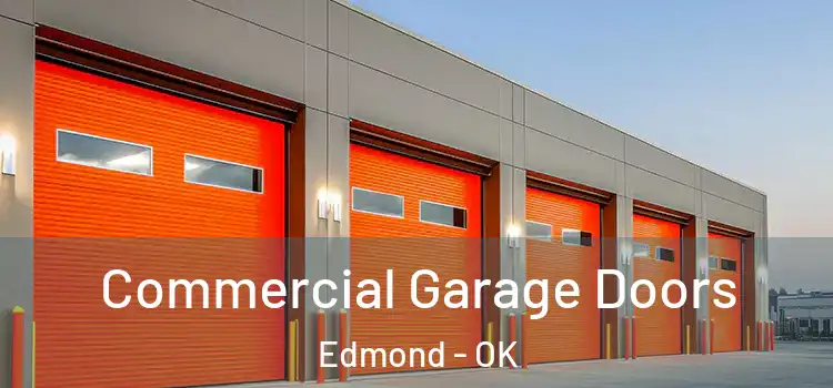  Commercial Garage Doors Edmond - OK