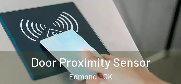 Door Proximity Sensor Edmond - OK