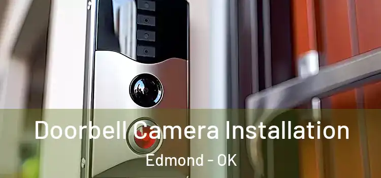  Doorbell Camera Installation Edmond - OK