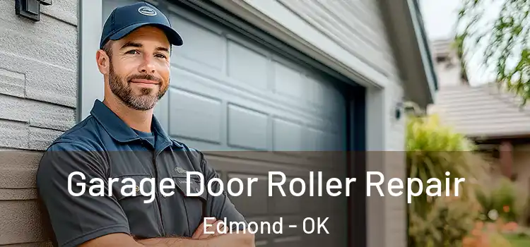  Garage Door Roller Repair Edmond - OK