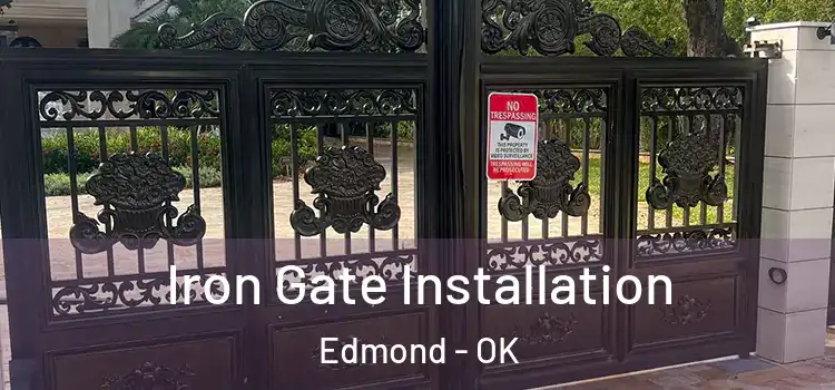 Iron Gate Installation Edmond - OK