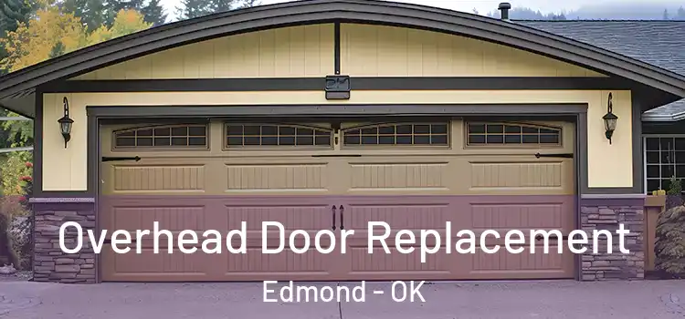  Overhead Door Replacement Edmond - OK