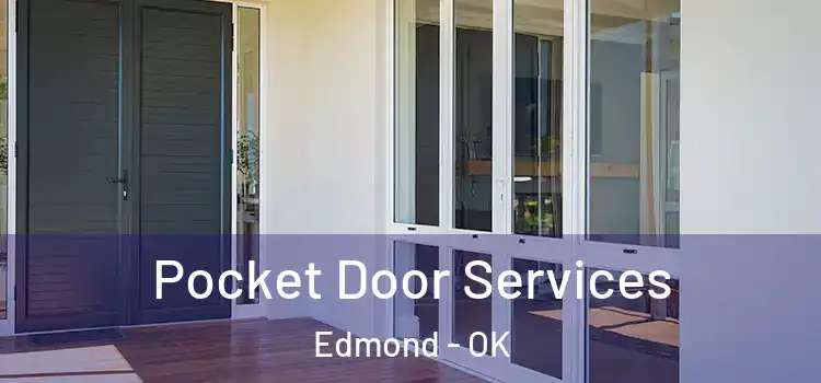 Pocket Door Services Edmond - OK