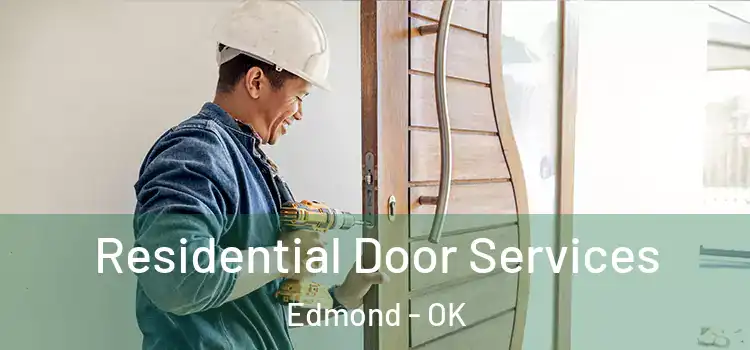 Residential Door Services Edmond - OK